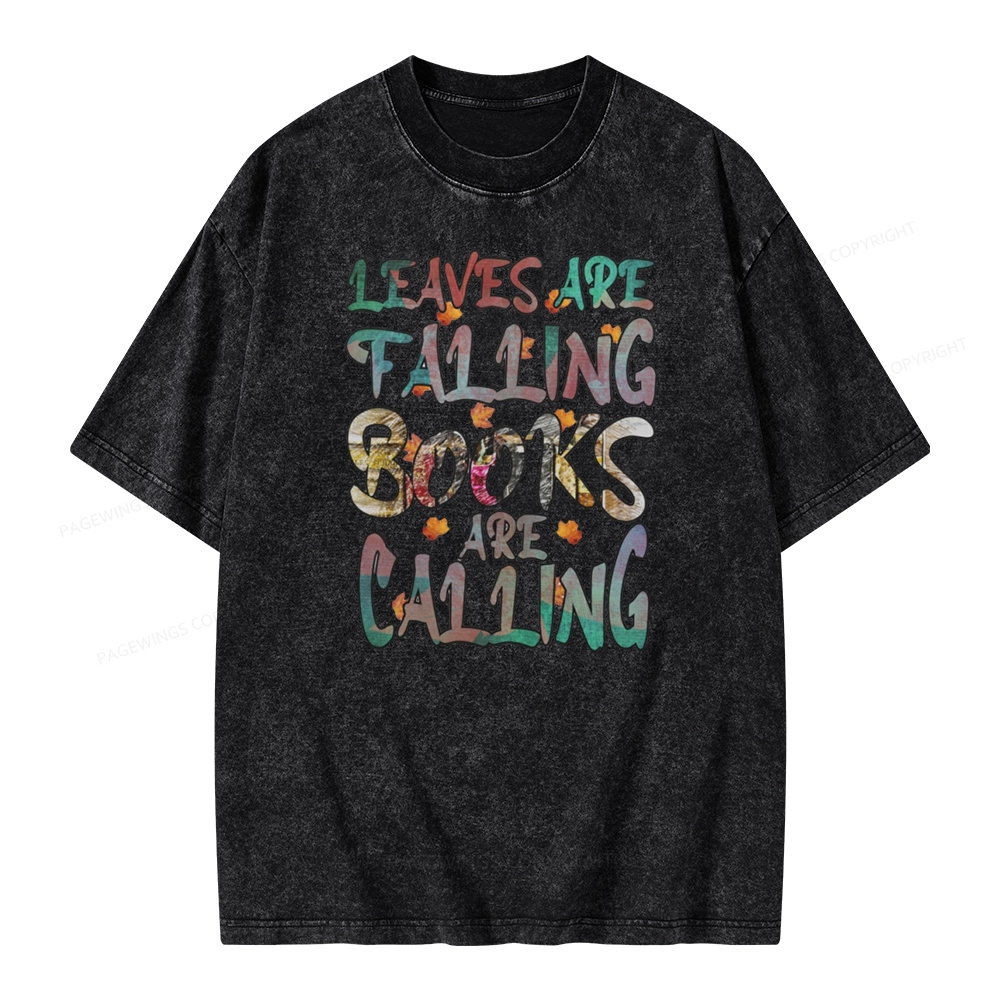 Pagewings Leaves Are Falling Books Are Calling Unisex Washed T-shirt