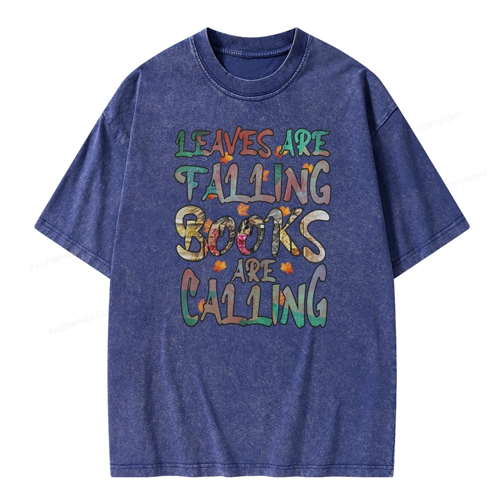Pagewings Leaves Are Falling Books Are Calling Unisex Washed T-shirt