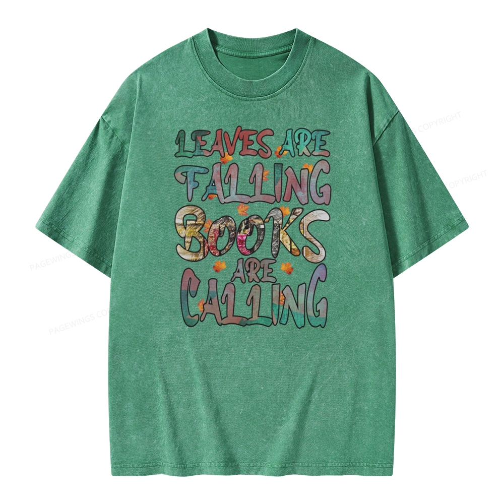 Pagewings Leaves Are Falling Books Are Calling Unisex Washed T-shirt
