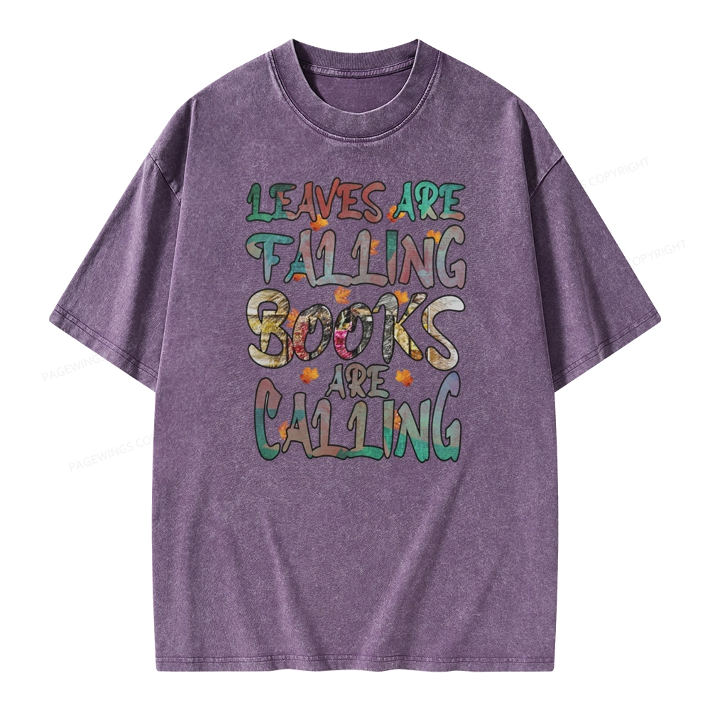 Pagewings Leaves Are Falling Books Are Calling Unisex Washed T-shirt