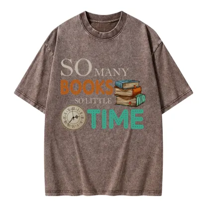 Pagewings So Many Books So Little Time Book Unisex Washed T-shirt