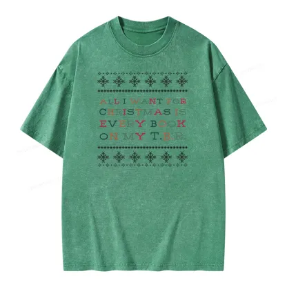 Pagewings All I Want For Christmas Is Every Book On My TBR Unisex Washed T-shirt