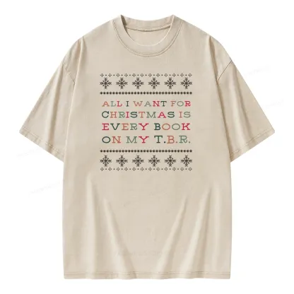 Pagewings All I Want For Christmas Is Every Book On My TBR Unisex Washed T-shirt