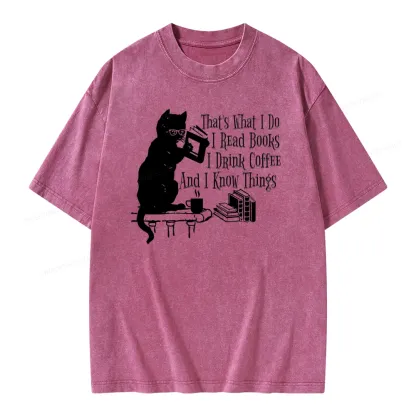 Pagewings That's What I Do I Read Books I Drink Coffee And I Know Things Unisex Washed T-shirt