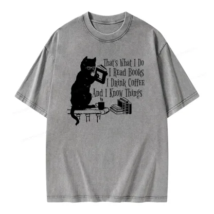 Pagewings That's What I Do I Read Books I Drink Coffee And I Know Things Unisex Washed T-shirt