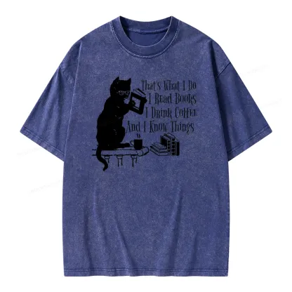 Pagewings That's What I Do I Read Books I Drink Coffee And I Know Things Unisex Washed T-shirt