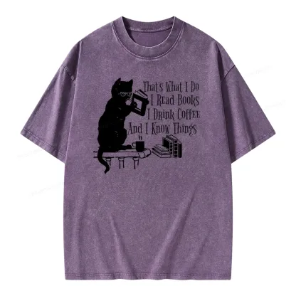Pagewings That's What I Do I Read Books I Drink Coffee And I Know Things Unisex Washed T-shirt