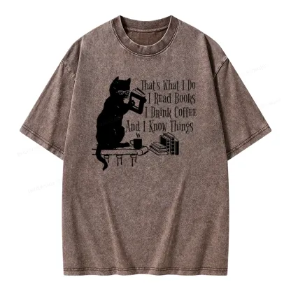 Pagewings That's What I Do I Read Books I Drink Coffee And I Know Things Unisex Washed T-shirt