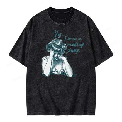 Pagewings Yes I'm In A Reading Slump Unisex Washed T-shirt