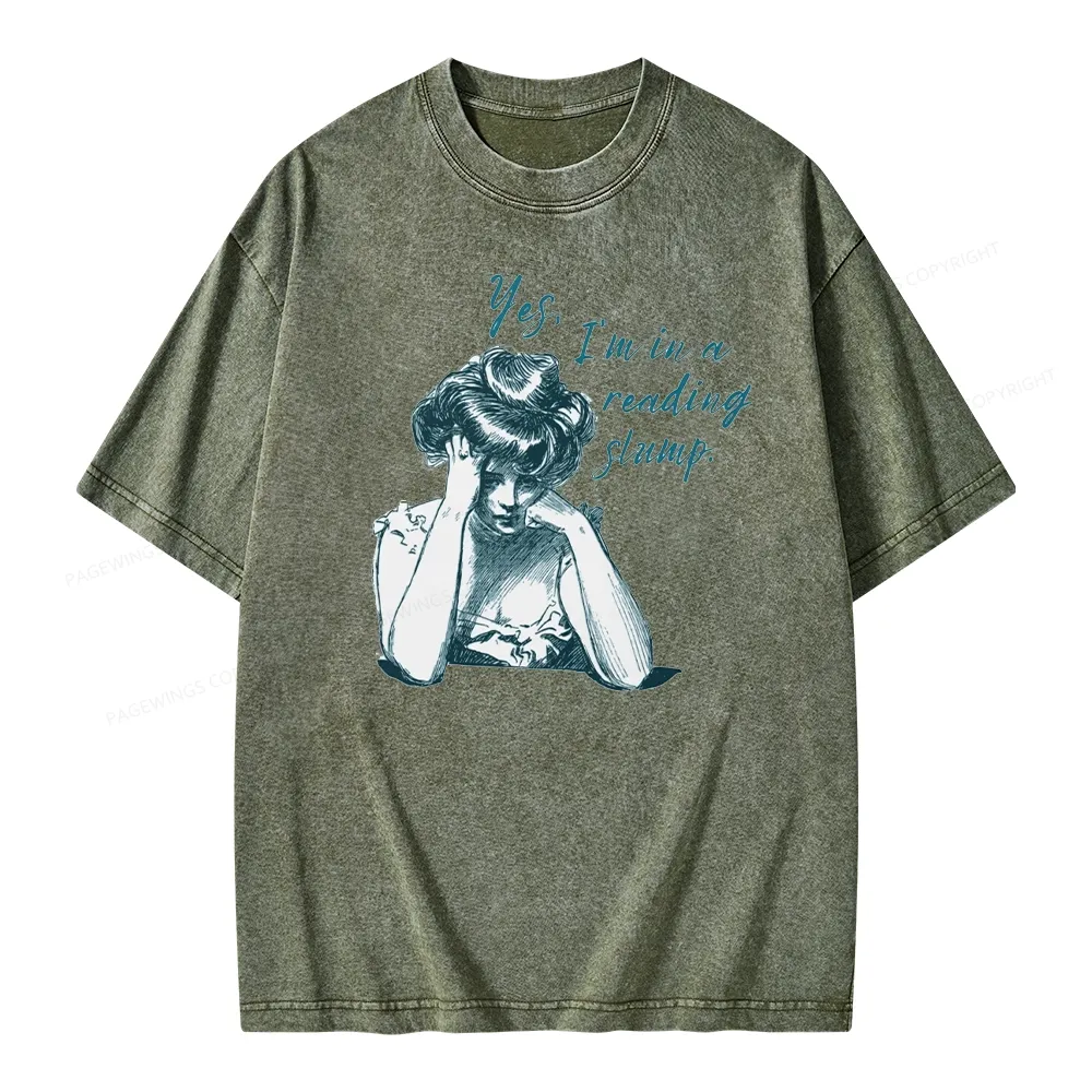 Pagewings Yes I'm In A Reading Slump Unisex Washed T-shirt