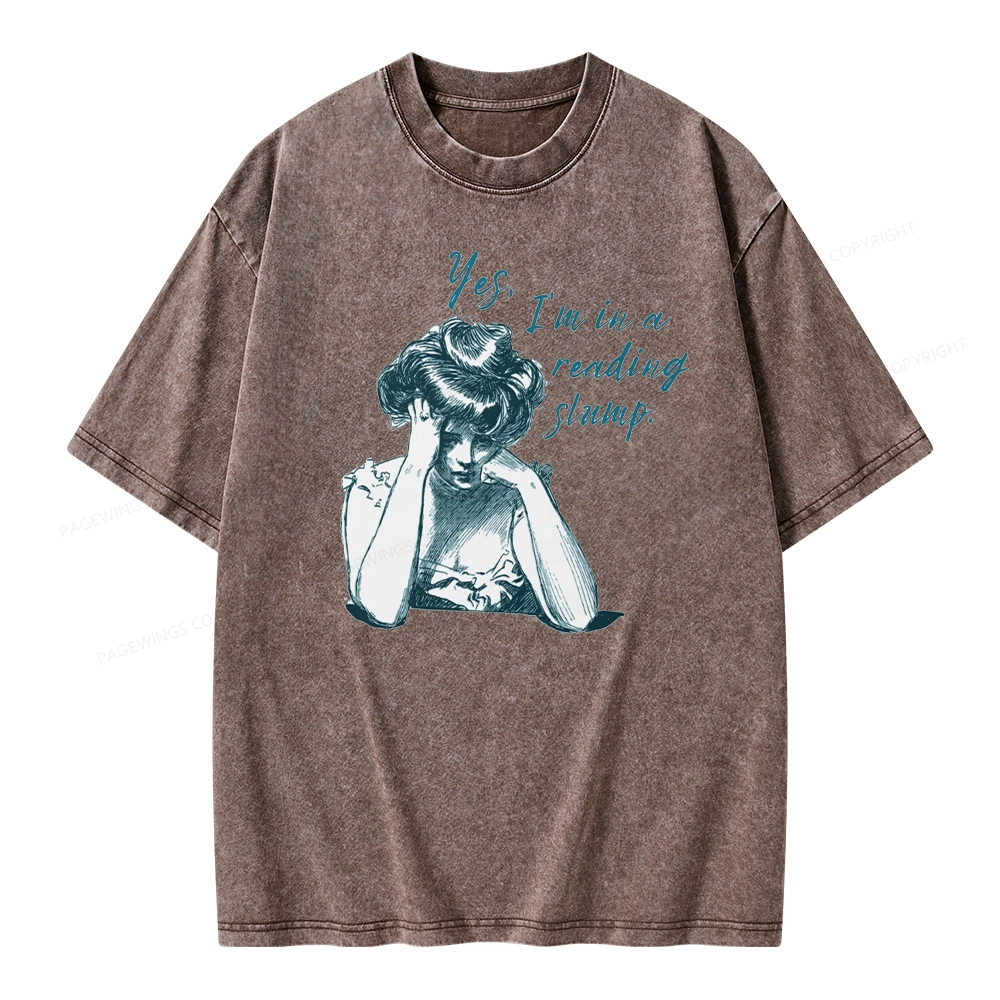 Pagewings Yes I'm In A Reading Slump Unisex Washed T-shirt