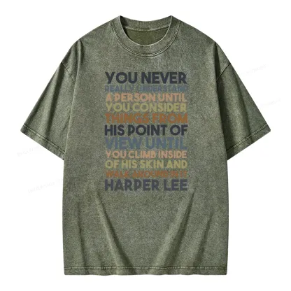 Pagewings Harper Lee You Never Really, Understand A Person Unisex Washed T-shirt
