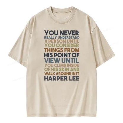 Pagewings Harper Lee You Never Really, Understand A Person Unisex Washed T-shirt