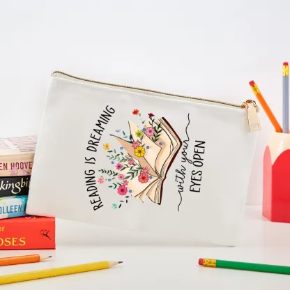 Pagewings Reading Is Dreaming With Your Eyes Open Pouch