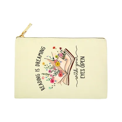 Pagewings Reading Is Dreaming With Your Eyes Open Pouch