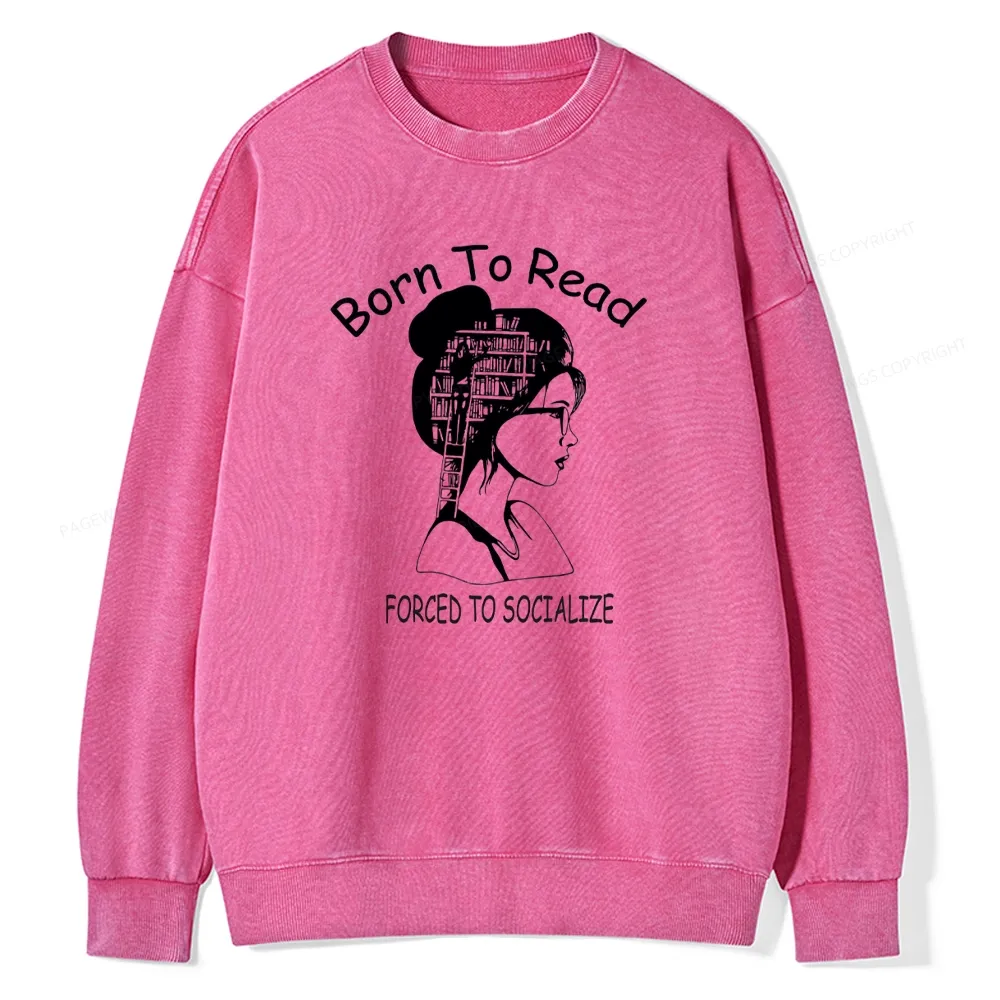 Pagewings Born To Read Unisex Washed Sweatshirt