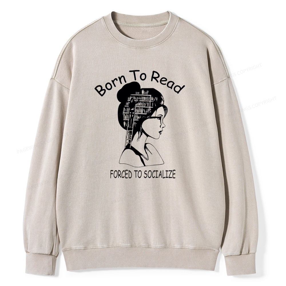 Pagewings Born To Read Unisex Washed Sweatshirt
