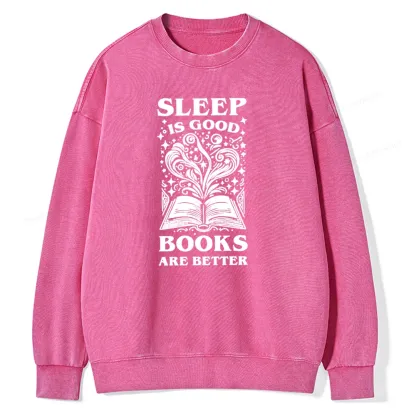 Pagewings Sleep is Good Books are Better Unisex Washed Sweatshirt