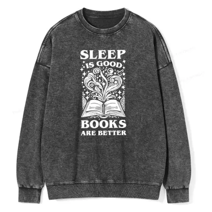 Pagewings Sleep is Good Books are Better Unisex Washed Sweatshirt