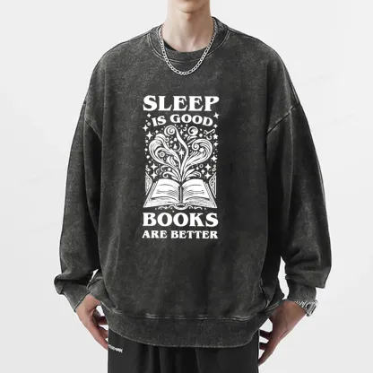 Pagewings Sleep is Good Books are Better Unisex Washed Sweatshirt