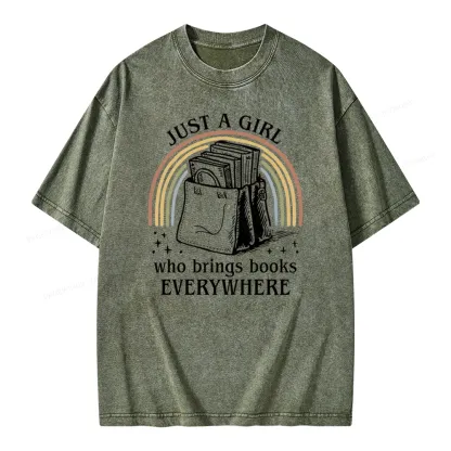 Pagewings Just A Girl Who Brings Books Everywhere Unisex Washed T-shirt