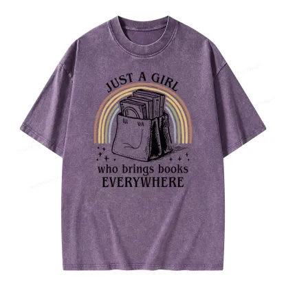 Pagewings Just A Girl Who Brings Books Everywhere Unisex Washed T-shirt