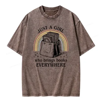 Pagewings Just A Girl Who Brings Books Everywhere Unisex Washed T-shirt