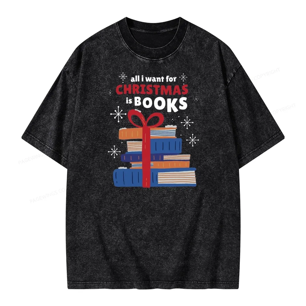 Pagewings All I Want For Christmas Is Books Unisex Washed T-shirt