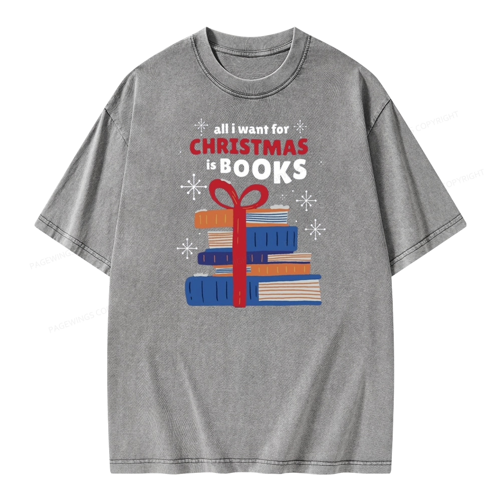 Pagewings All I Want For Christmas Is Books Unisex Washed T-shirt