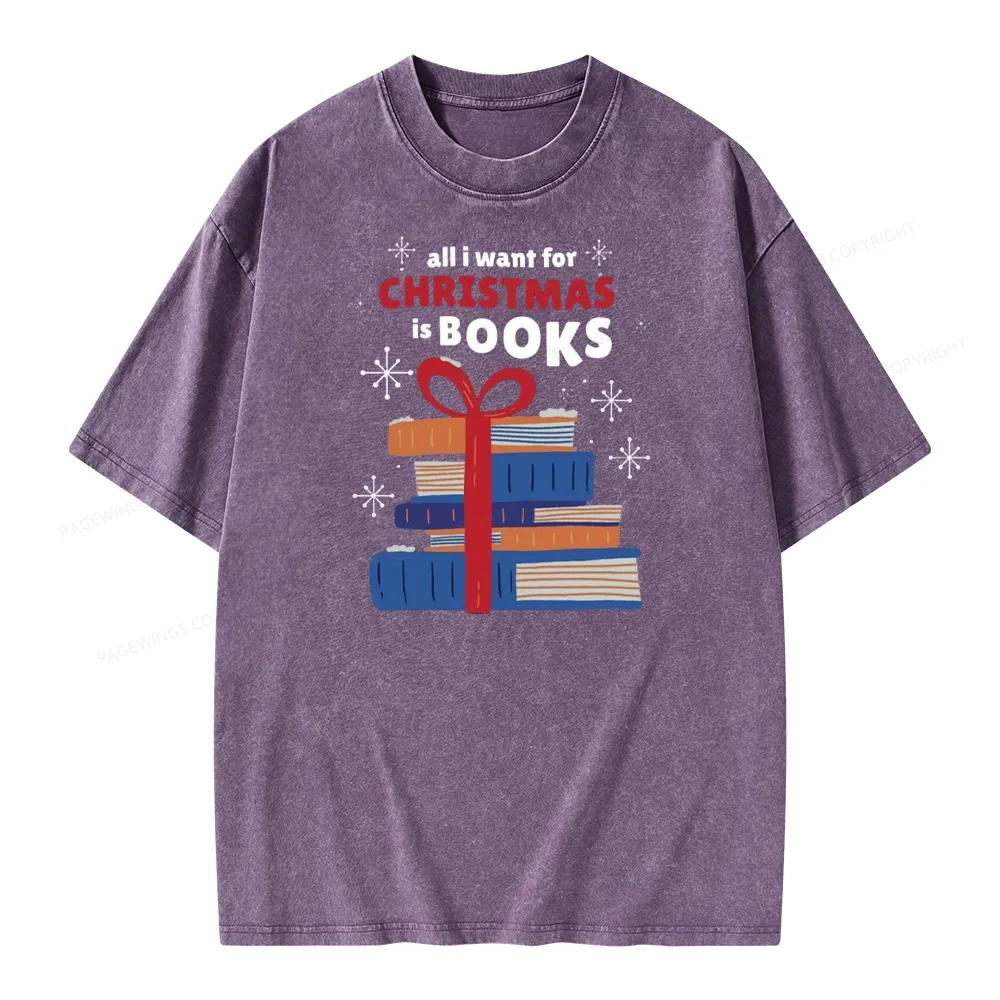 Pagewings All I Want For Christmas Is Books Unisex Washed T-shirt