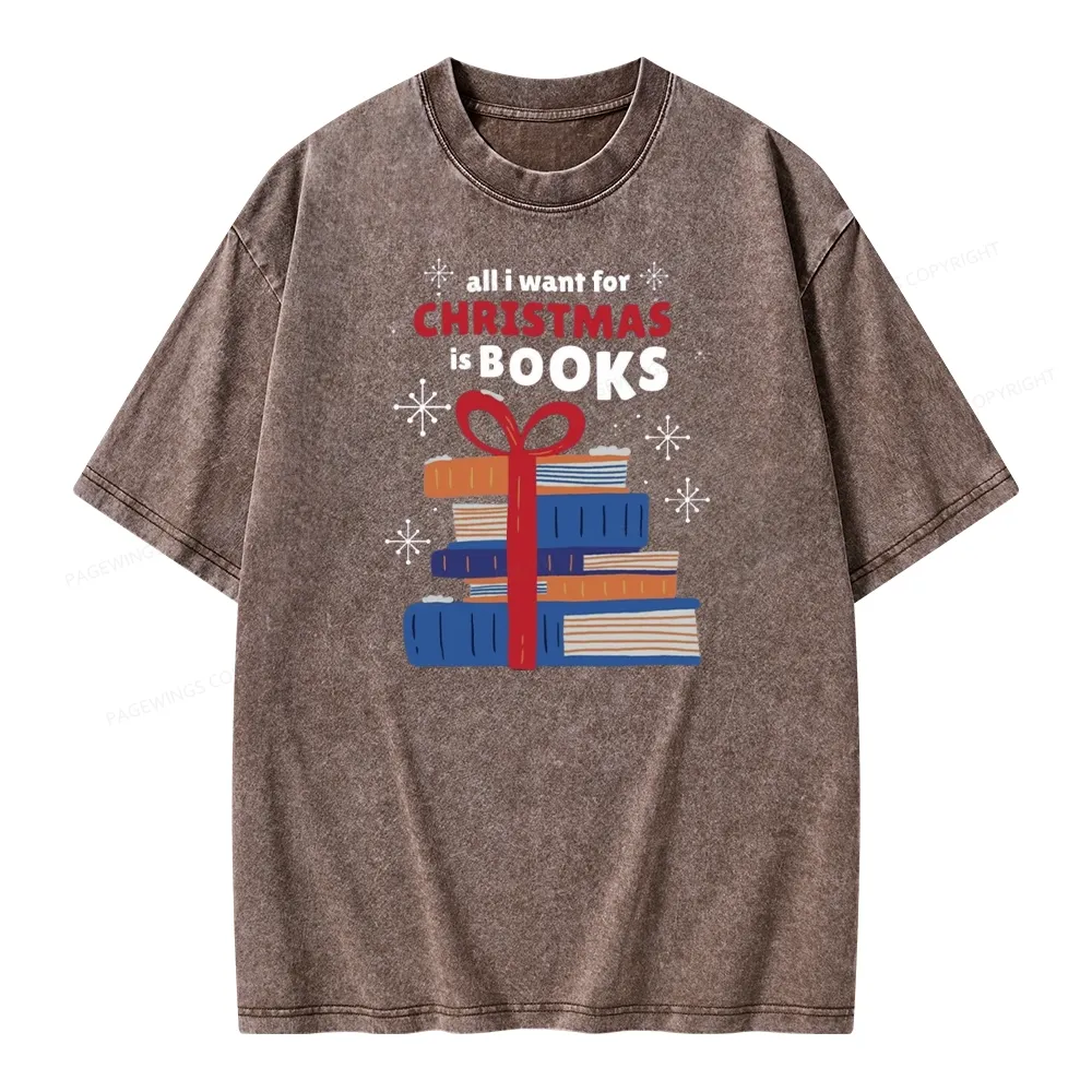 Pagewings All I Want For Christmas Is Books Unisex Washed T-shirt