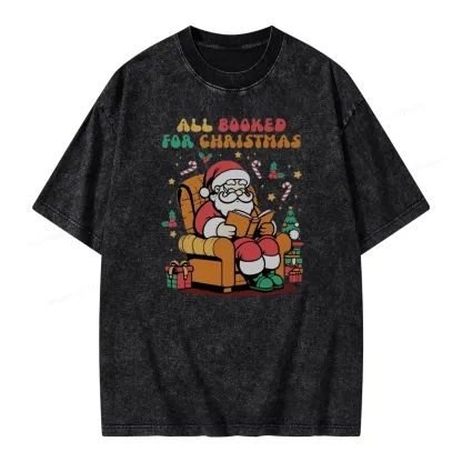 Pagewings Funny Santa All Booked For Christmas Unisex Washed T-shirt