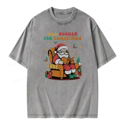 Pagewings Funny Santa All Booked For Christmas Unisex Washed T-shirt
