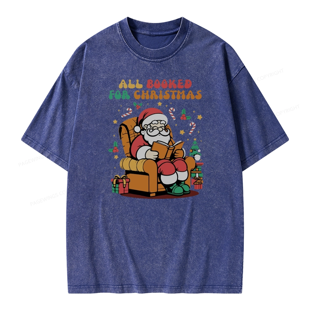 Pagewings Funny Santa All Booked For Christmas Unisex Washed T-shirt