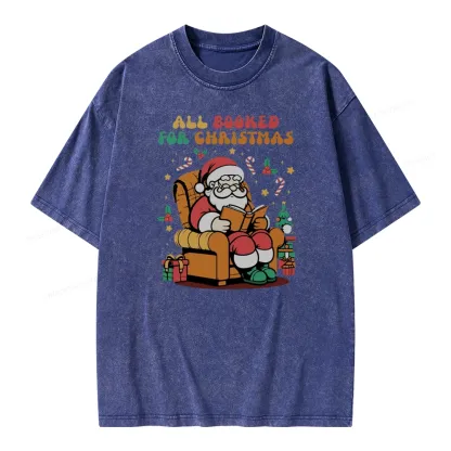 Pagewings Funny Santa All Booked For Christmas Unisex Washed T-shirt
