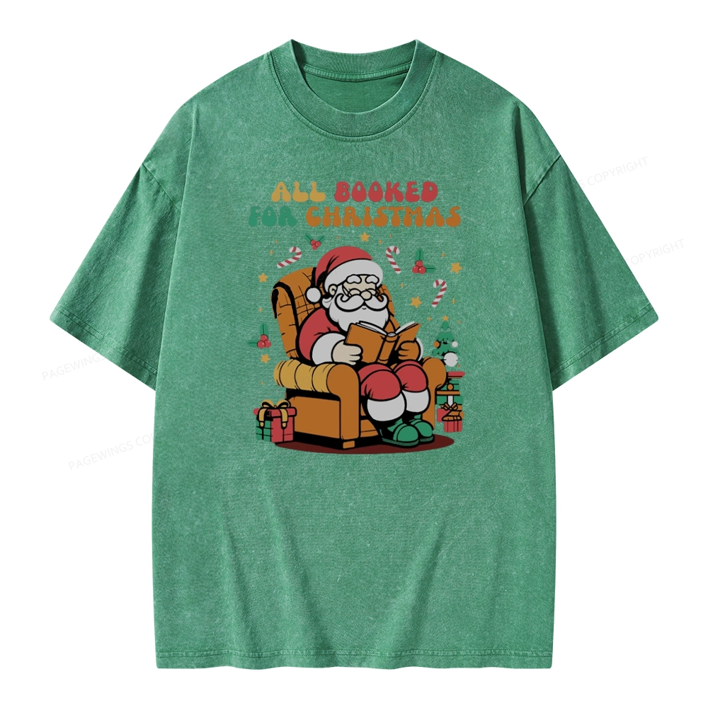 Pagewings Funny Santa All Booked For Christmas Unisex Washed T-shirt