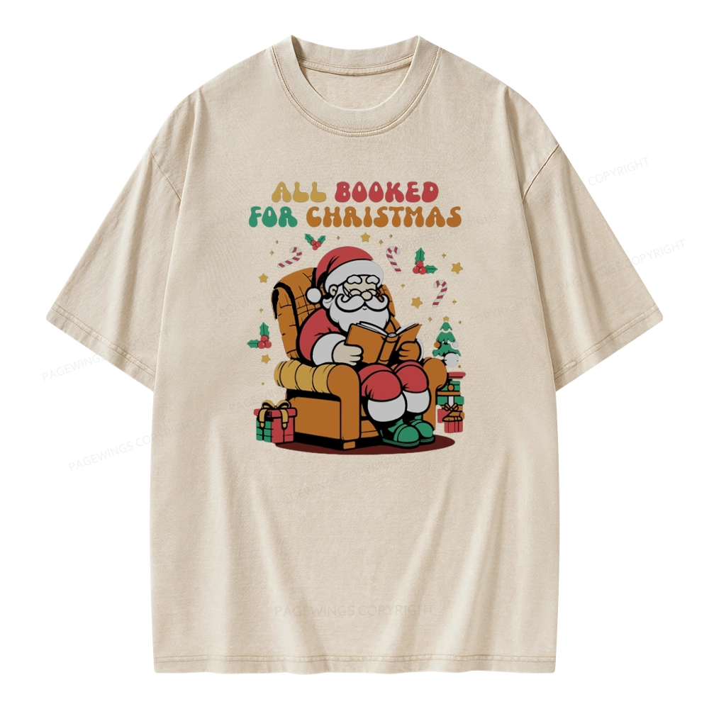 Pagewings Funny Santa All Booked For Christmas Unisex Washed T-shirt