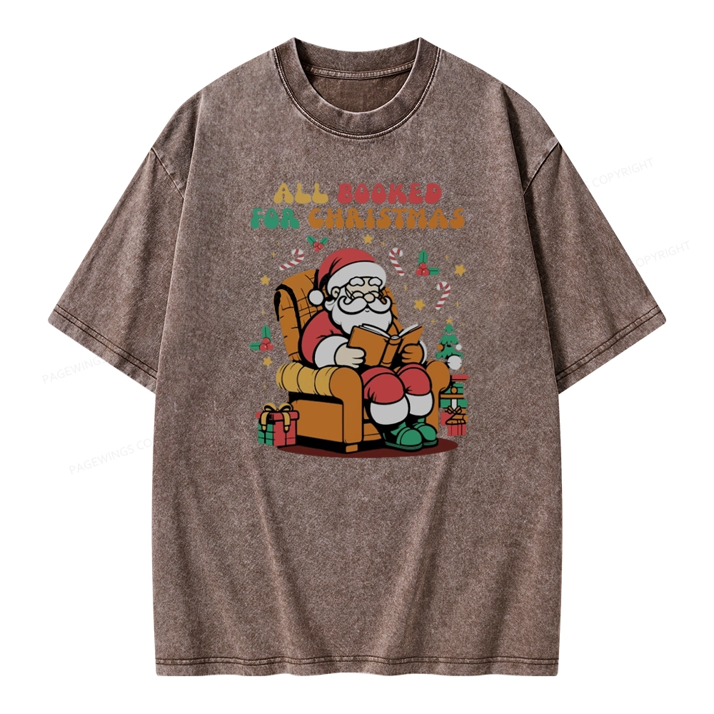 Pagewings Funny Santa All Booked For Christmas Unisex Washed T-shirt