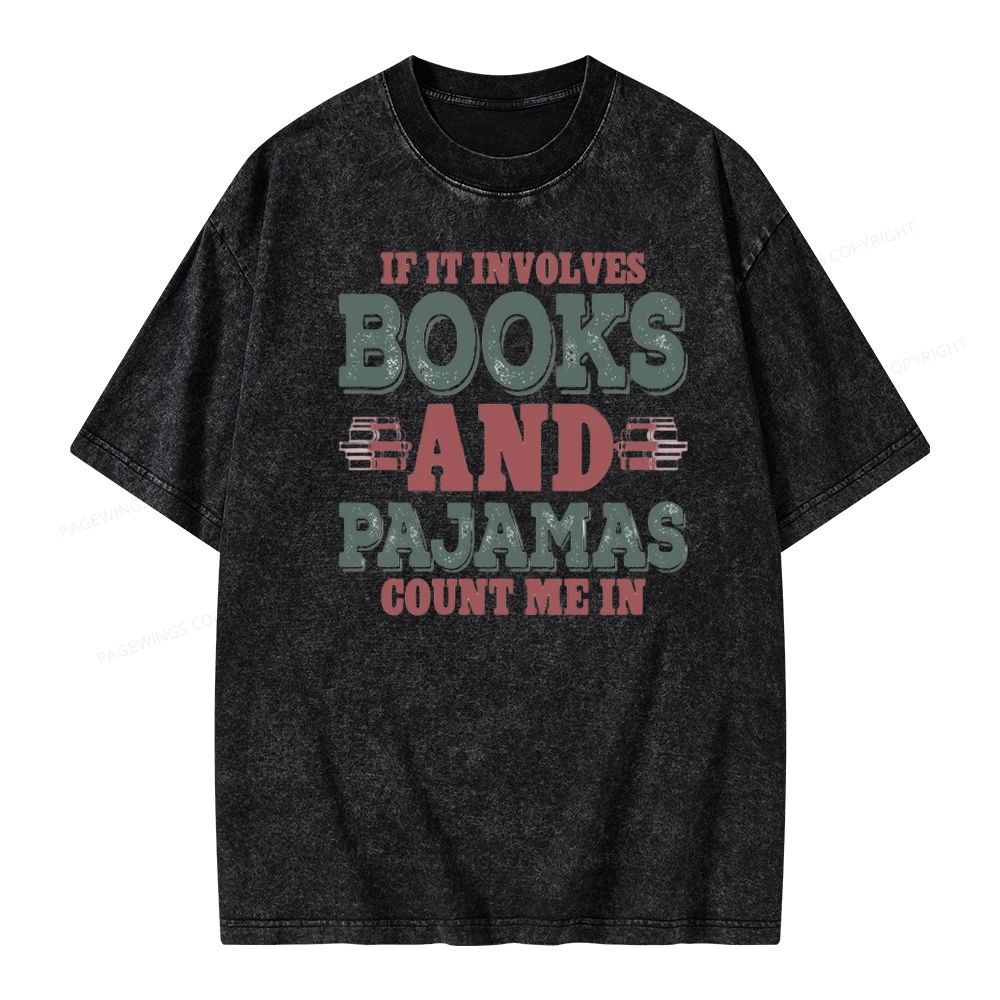 Pagewings Book And Pajamas Reading Lover Unisex Washed T-shirt