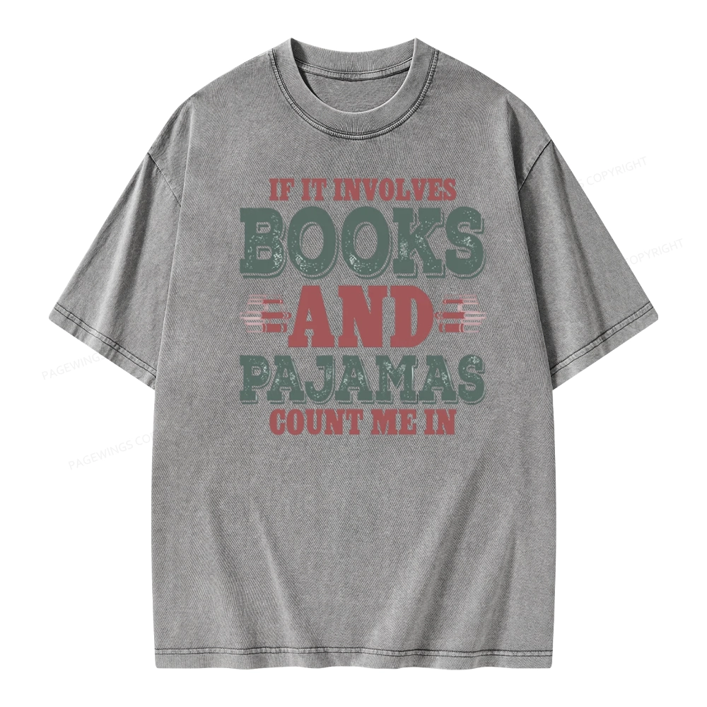 Pagewings Book And Pajamas Reading Lover Unisex Washed T-shirt