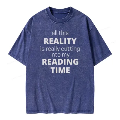 Pagewings All This Reality Is Really Cutting Into My Reading Time Unisex Washed T-shirt