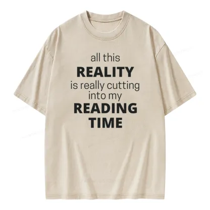 Pagewings All This Reality Is Really Cutting Into My Reading Time Unisex Washed T-shirt