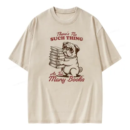 Pagewings There's No Such Thing As Too Many Books Unisex Washed T-shirt