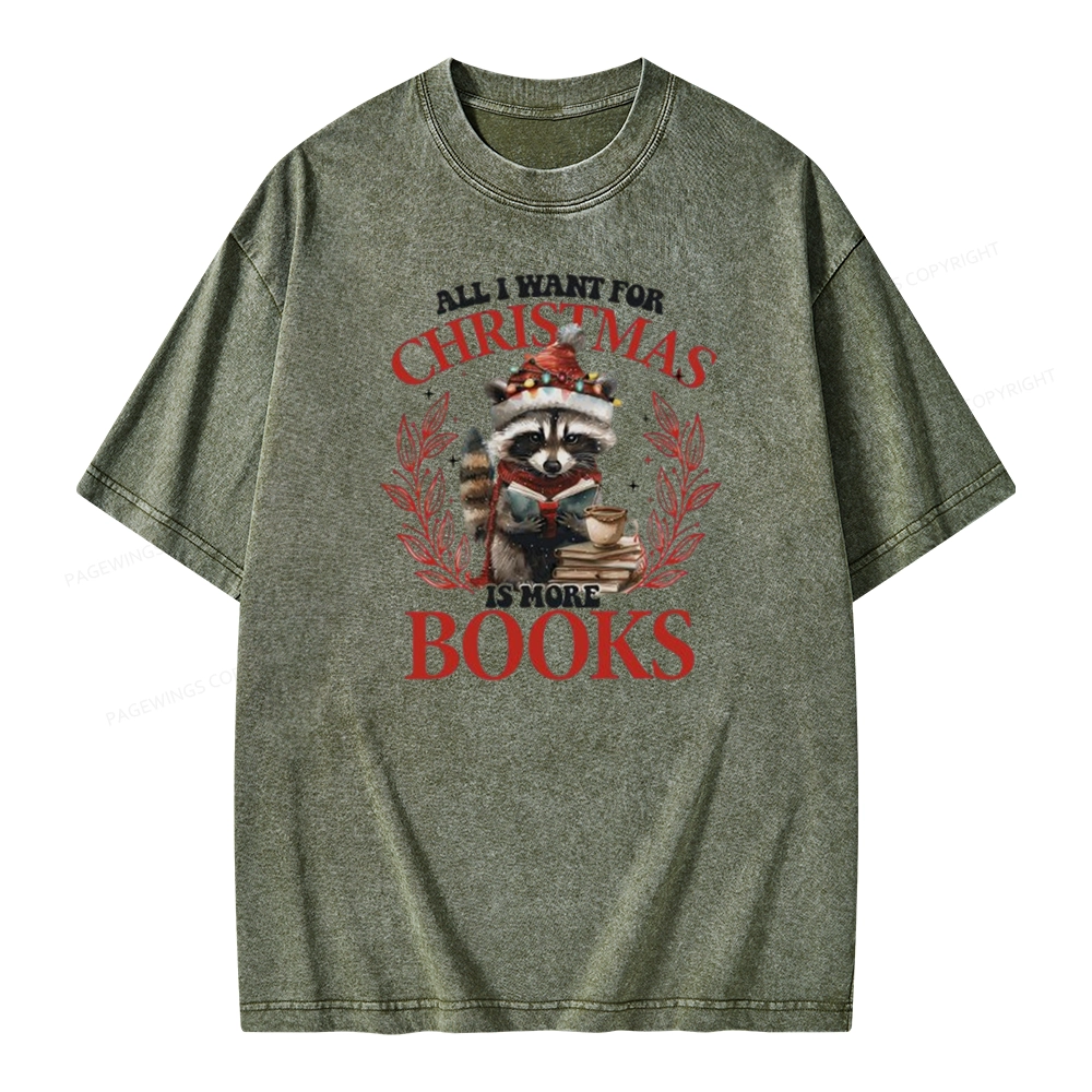 Pagewings All I Want For Christmas Is More Books Unisex Washed T-shirt