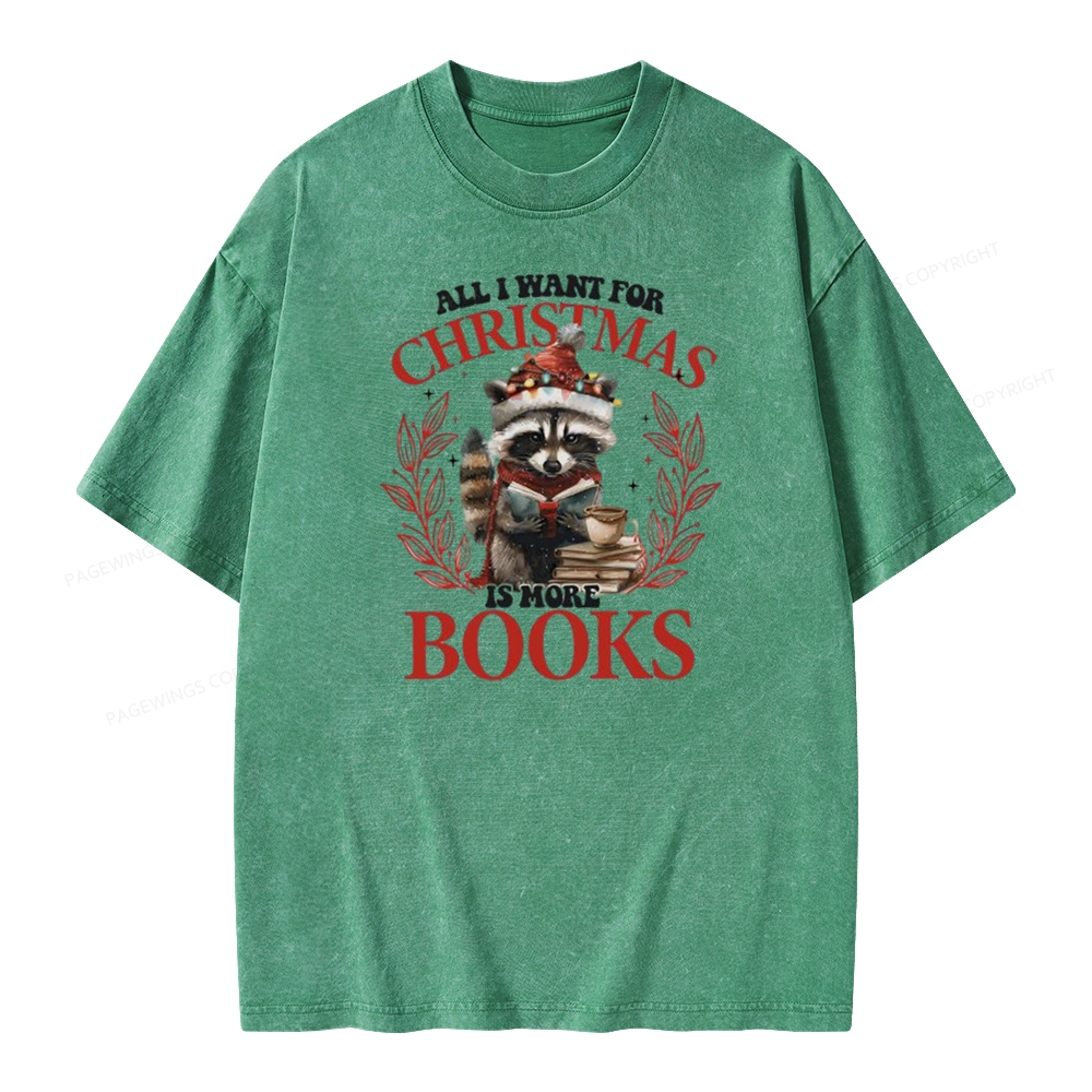 Pagewings All I Want For Christmas Is More Books Unisex Washed T-shirt