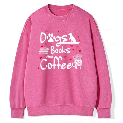 Pagewings  Dogs Books And Coffee Unisex Washed Sweatshirt