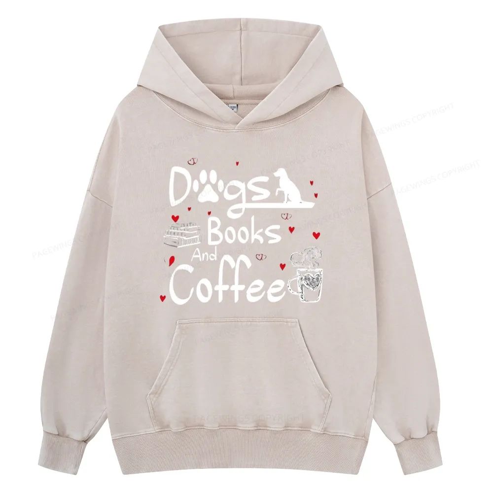 Pagewings  Dogs Books And Coffee Unisex Washed Hoodie
