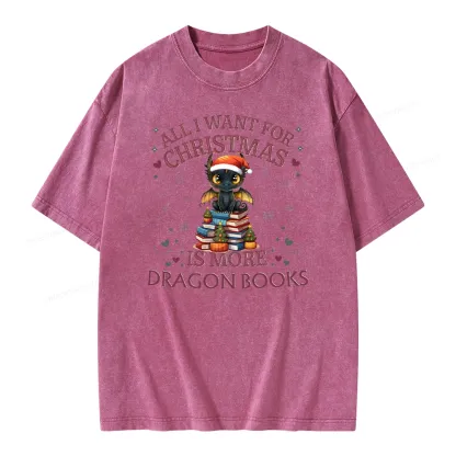 Pagewings All I Want For Christmas Is More Dragon Book Unisex Washed T-shirt