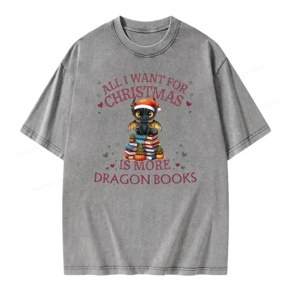 Pagewings All I Want For Christmas Is More Dragon Book Unisex Washed T-shirt