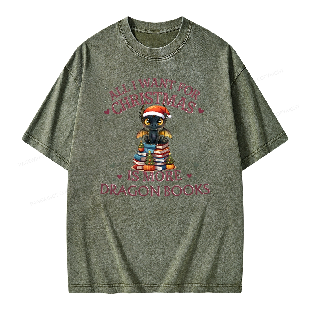 Pagewings All I Want For Christmas Is More Dragon Book Unisex Washed T-shirt